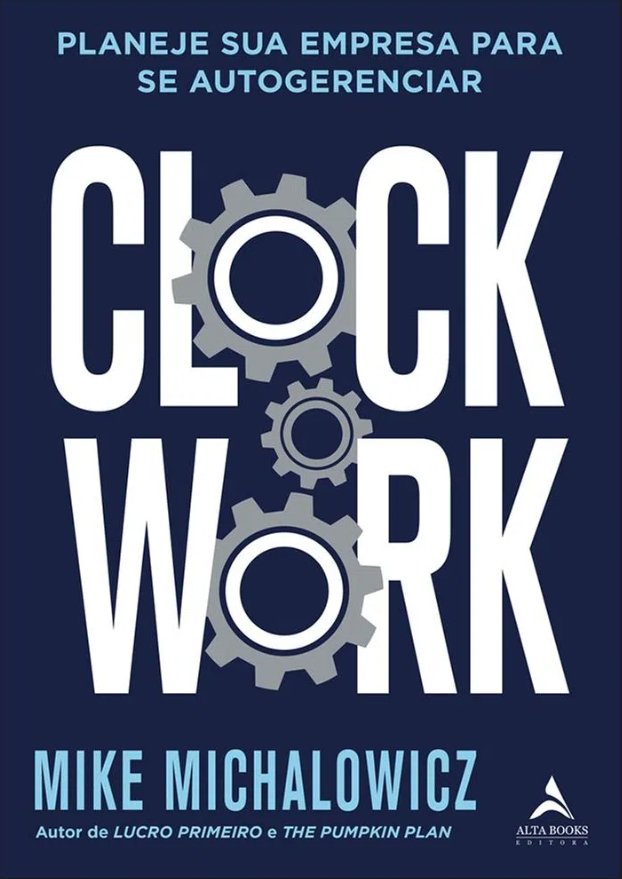 Clockwork de Mike Michalowicz