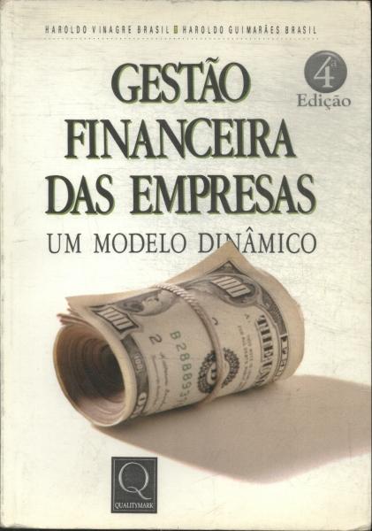 Gestão Financeira das Empresas de Haroldo Vinagre Brasil e Haroldo Guimarães Brasil