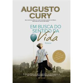 Em Busca do Sentido da Vida: uma Atitude Pode Mudar a História de Augusto Cury